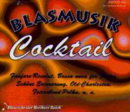 Blasmusik Cocktail - cliquer ici