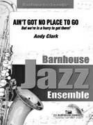 Ain't Got No Place To Go� - cliquer ici
