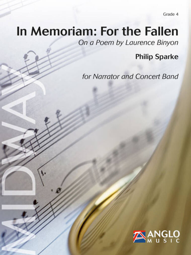 In Memoriam: For the Fallen (On a poem by Laurence Binyon) - cliquer ici