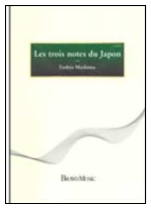 Les Trois Notes du Japon - cliquer ici