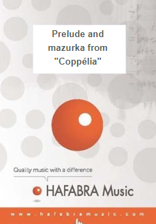 Prelude and Mazurka from 'Copp�lia' - cliquer ici