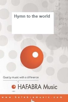 Hymn to the world - cliquer ici