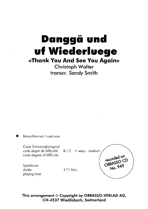 Dangg und uf Wiederluege (Thank You and See You Again) - cliquer ici