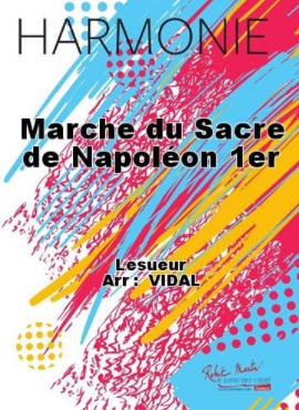 Marche du sacre de Napol�on 1er - cliquer ici