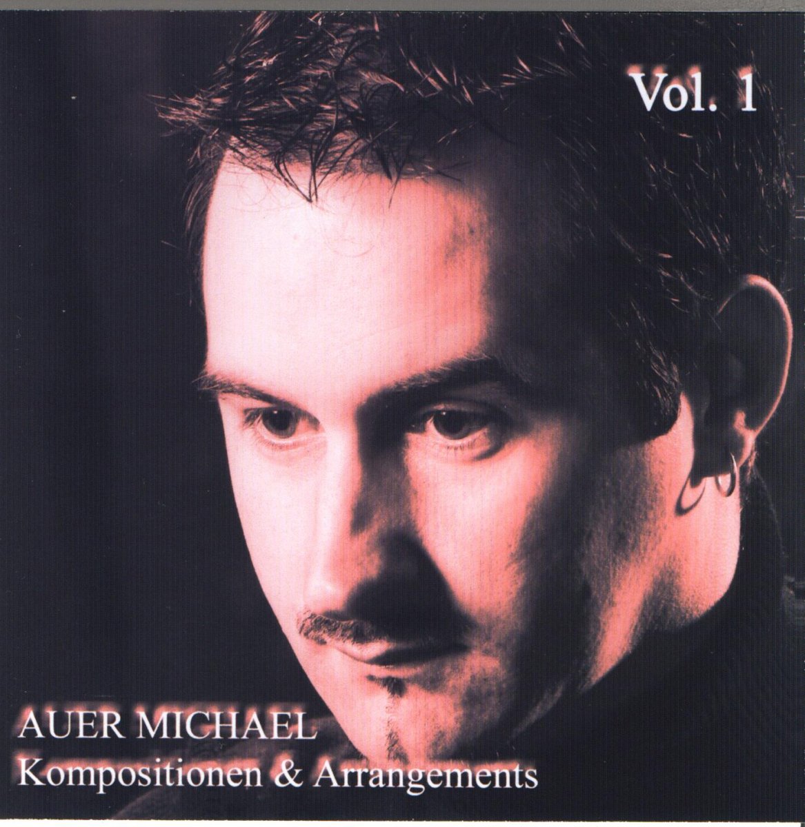 Auer Michael: Kompositionen und Arrangements #1 - cliquer ici