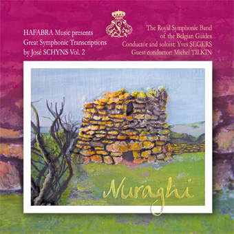 Nuraghi (Great symphonic transcriptions by Jos� Schyns #2) - cliquer ici