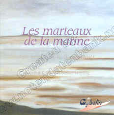 Les marteaux de la marine (The Music of Rob Goorhuis) - cliquer ici