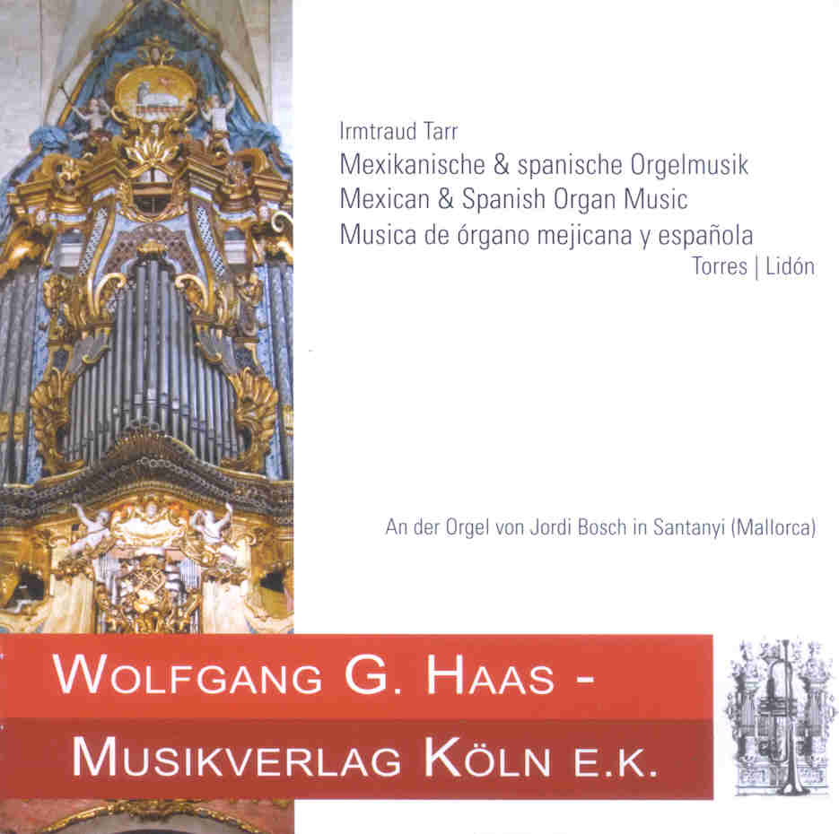 Mexikanische und spanische Orgelmusik/Mexican and Spanish Organ Music/Musica de �rgano mejicana y espanola - cliquer ici