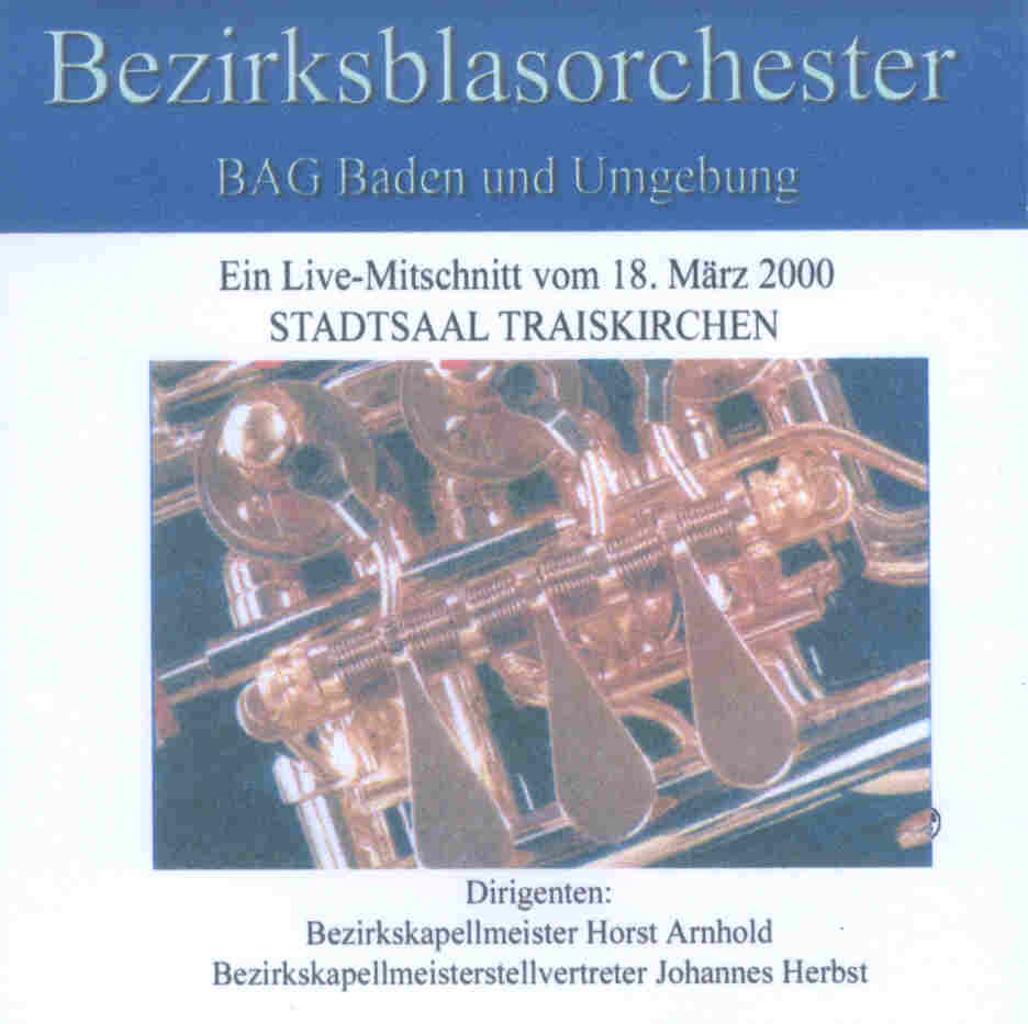 Bezirksblasorchester BAG Baden und Umgebung Live 2000 - cliquez pour agrandir l'image