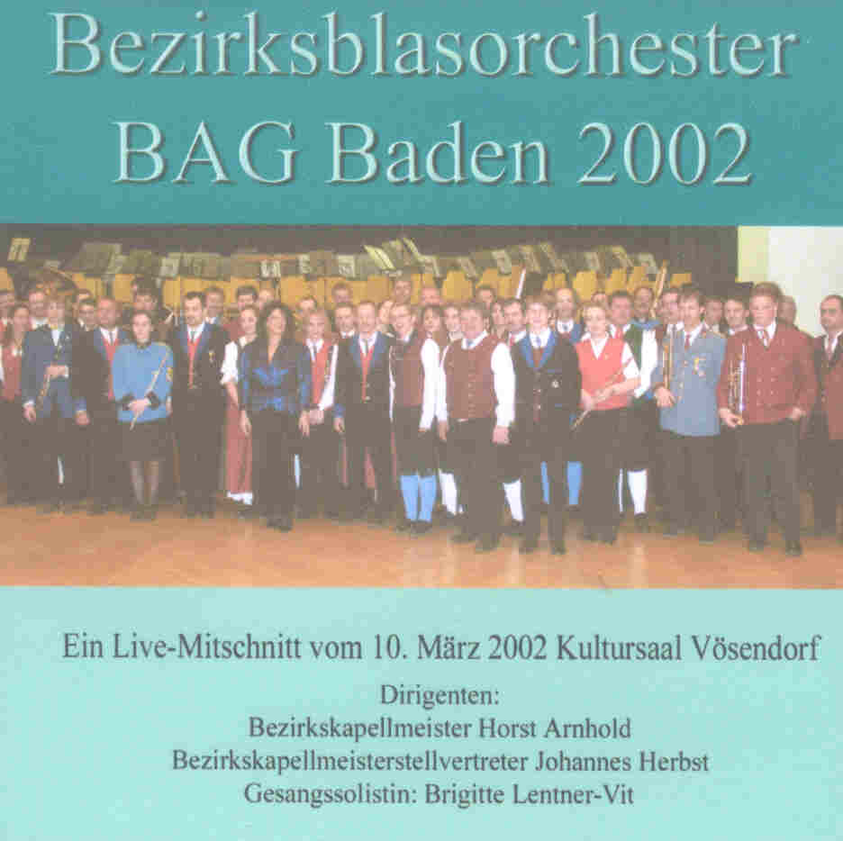 Bezirksblasorchester BAG Baden und Umgebung Live 2002 - cliquez pour agrandir l'image