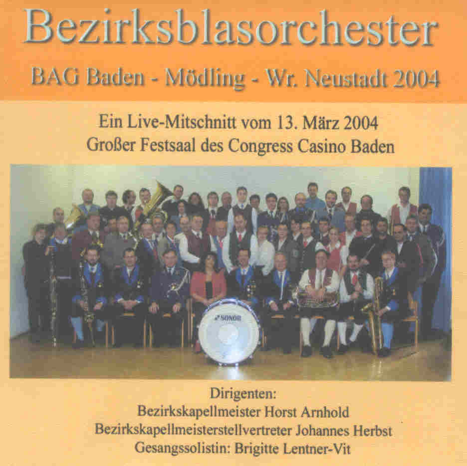 Bezirksblasorchester BAG Baden und Umgebung Live 2004 - cliquez pour agrandir l'image