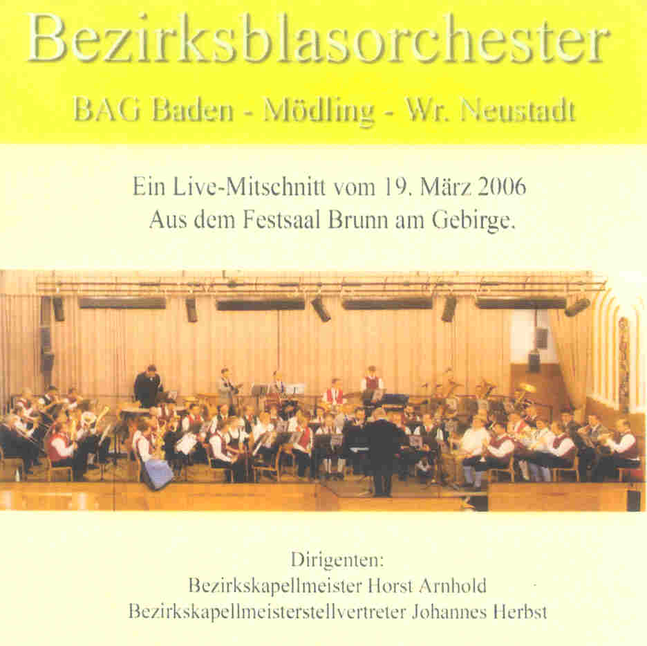 Bezirksblasorchester BAG Baden und Umgebung Live 2006 - cliquez pour agrandir l'image