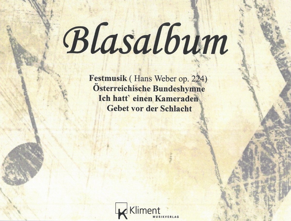 Blasalbum (Festmusik / sterreichische Bundeshymne / Ich hatt' einen Kameraden / Gebet vor der Schlacht) - cliquer ici
