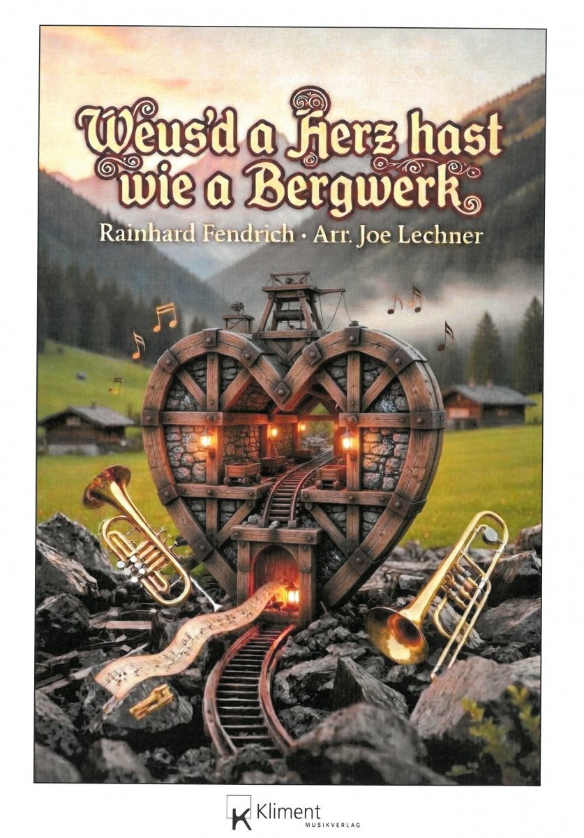 Weus'd a Herz hast wie a Bergwerk - cliquer ici Weus'd a Herz hast wie a Bergwerk - cliquer ici